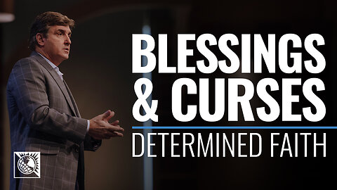 Determined Faith [Blessings & Curses]