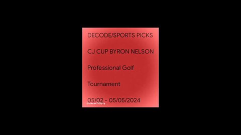 DECODE / SPORTS PICKS CJ CUP BYRON NELSON GOLF TOURNAMENT