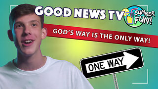 God's Way is the Only Way! | Good News Club TV S2E1 | Monday