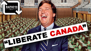 Tucker Carlson triggers Ottawa AGAIN