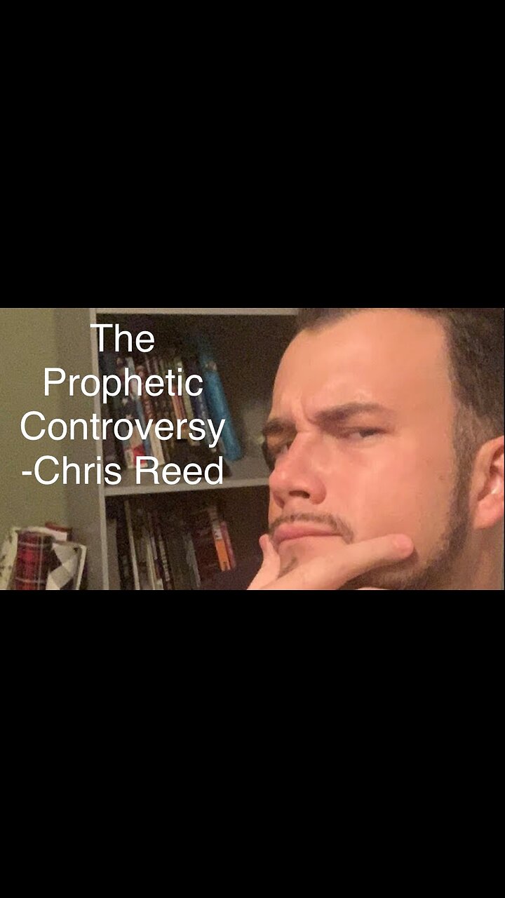 Chris Reed Ministries Rumble The Prophetic Controversy -Chris Reed
