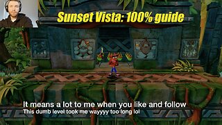 Crash Bandicoot: Sunset Vista 100% Guide.