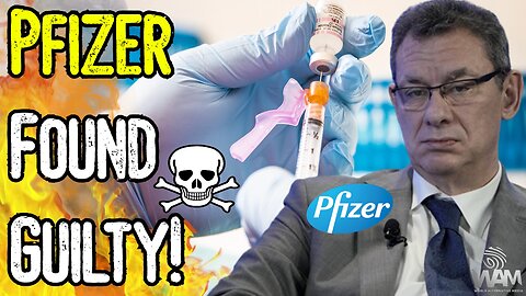 PFIZER FOUND GUILTY! - UK Regulator Calls Out Pfizer! - Will There Ever Be REAL Justice?
