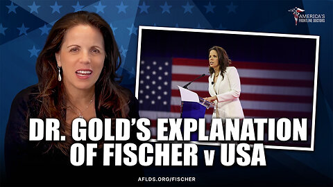 Dr. Gold's Explanation of Fischer v USA