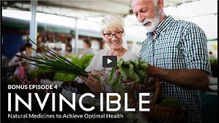 BRAVE ORIGINAL BONUS Episode 4: INVINCIBLE: Natural Medicines to Achieve Optimal Health