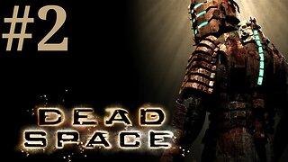 Dead Space: Chapter 1 New Arrivals Part 2/2 Walkthrough/Playthrough Part 2 [No Commentary]