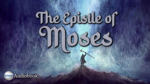 The Epistle of Moses - HQ Audiobook