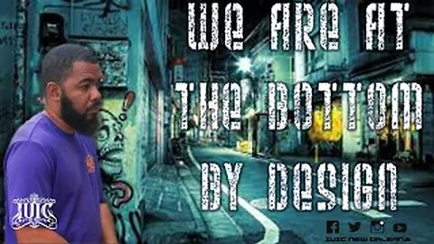 IUIC: WE ARE AT THE BOTTOM BY DESIGN