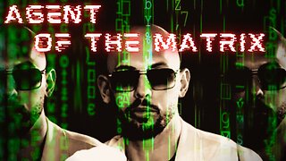 Andrew Tate: The Agent Of The Matrix (The Truth)
