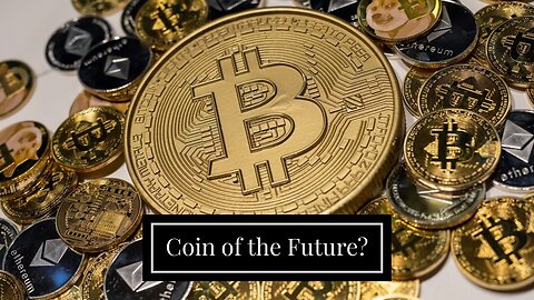 Coin of the Future?