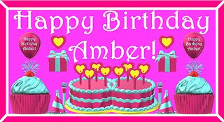 Happy Birthday 3D - Happy Birthday Amber - Happy Birthday To You - Happy Birthday Song