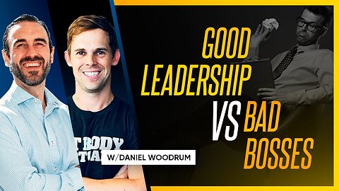 Entrepreneur Hack: Good Leadership vs. Bad Bosses