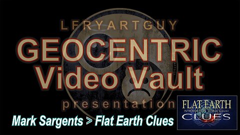 CLASSIC > Mark Sargent's Flat Earth Clues