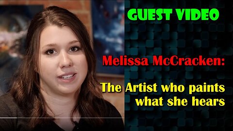 Melissa McCracken: The Artist who paints what she hears