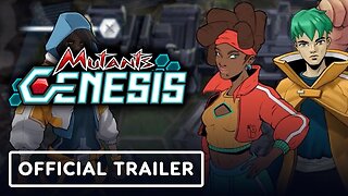 Mutants: Genesis - Official Gameplay Trailer