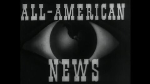 All American News (1945 Original Black & White Film)