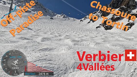 [4K] Skiing Verbier 4Vallées, Chassoure-Tortin Off-Piste Paradise, Valais Switzerland, GoPro HERO10