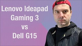 Dell G15 vs Lenovo Ideapad Gaming 3 - Gaming Laptop Showdown!