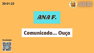 ANA F. Comunicado Ouça