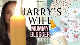 Harry´s Wife : Mummy Blogger (Meghan Markle)