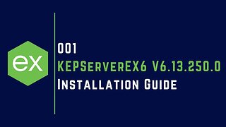 KEPServerEX6 6.13.250.0 | Installation Guide |