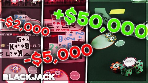 $50,000 Blackjack Beating the House - Try and Try again E.158