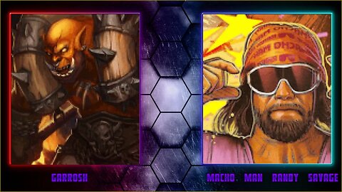 Mugen: Garrosh Hellscream vs Macho Man Randy Savage