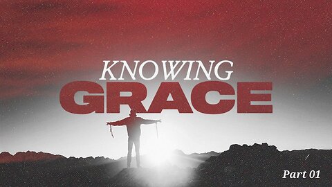 Grace for the Feeble and Foul-Mouthed | "Knowing Grace, Part 01" | Tullian Tchividjian