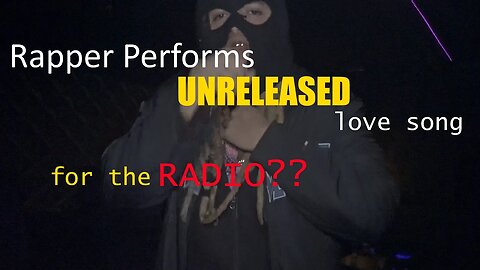 Rapper Performs UNRELEASED Love Song Live for the Radio!