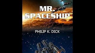Mr. Spaceship by Philip K. Dick - Audiobook