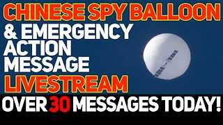 Chinese Weather Balloon & Emergency Action Message Livestream