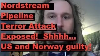 TERROR ATTACK on nordstream pipeline exposed US GUILTY