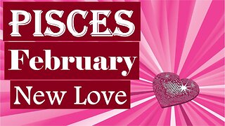 Pisces *A Second Chance At New Love With A Long Lost Missed Opportunity* February New Love