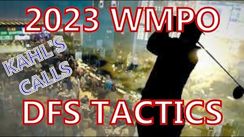 2023 WMPO DFS Tactics