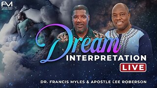 Dream Interpretation LIVE | Dr. Francis Myles and Apostle Lee Roberson