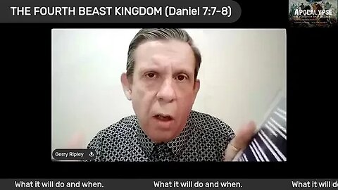 The 4th Beast kingdom in Daniel 7- with Gerry Ripley