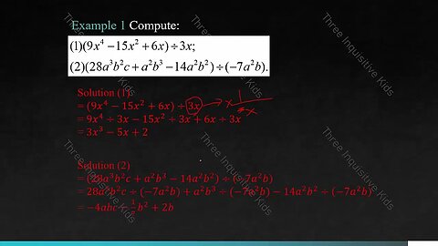 Grade 7 Math | Unit 7 | Dividing Polynomials by Monomials | Lesson 6 | Part 4|Three Inquisitive Kids