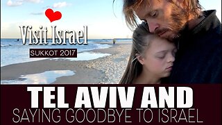 Tel Aviv and Our Last Day in Israel | Saying Goodbye to the Land YHVH Promised to Give Us | Hoping