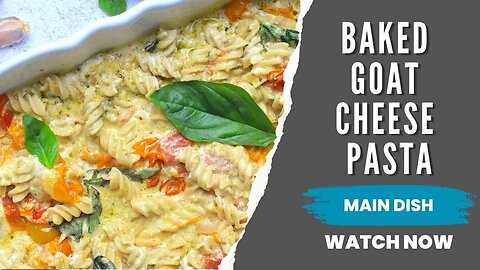 Baked Goat Cheese Pasta | Low Carb Recipes