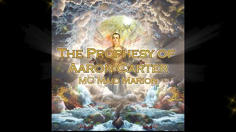 The Prophesy of Aaron Carter with lyrics