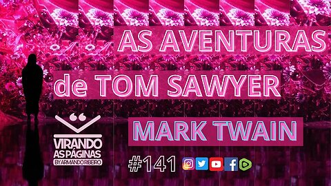 As Aventuras de Tom Sawyer . Mark Twain #141 por Armando Ribeiro
