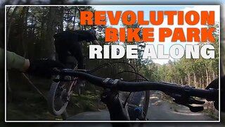 Revolution Bike Park Ride Along - Two Epic Days of Shuttling the Best?