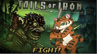 Tails Of Iron Ep 002 The Frogs Of War