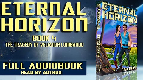 ETERNAL HORIZON 4 Full Audiobook - SciFi/Fantasy