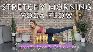 Energizing Yoga Flow to Start Your Day || Stretchy Morning Yoga Flow || Yoga with Stephanie