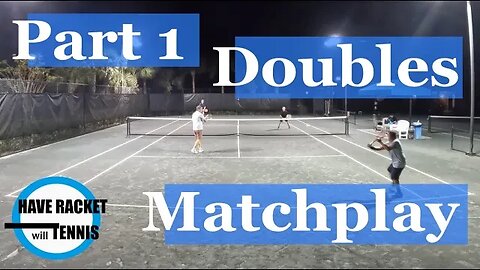 Part 1 | 4.0/4.5 Doubles Matchplay | Pre-Season :)