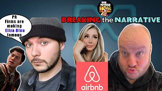 Tim Pool on Eliza Bleu, Airbnb bans Lauren Southern's Parents & MORE | BREAKING the NARRATIVE w/ Az