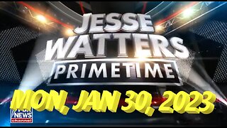 Jesse Watters 01-30-2023