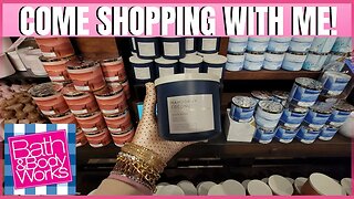 Bath & Body Works | SHOP WITH ME | CANDLES AND BODYCARE | STORE WALK THRU | #bathandbodyworks