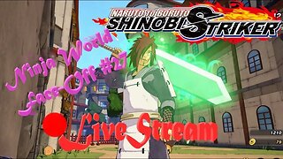*Ganja Ninja Way | Ninja World Face-Off #27 | Shinobi Striker LiveStream